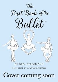bokomslag First Book of the Ballet