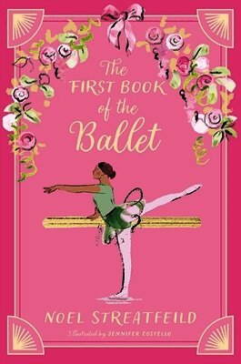 Noel Streatfeild - First Book of the Ballet, Inbunden