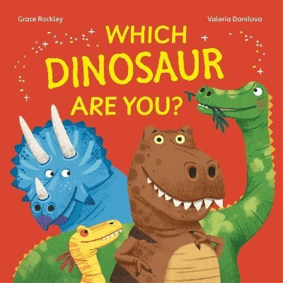 Grace Rockley - Which Dinosaur Are You?, Häftad