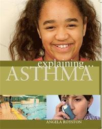 bokomslag Explaining... Asthma