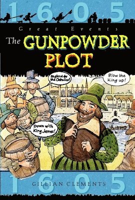 bokomslag Great Events: The Gunpowder Plot