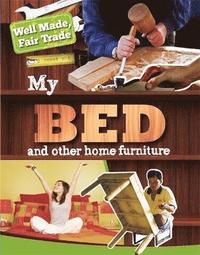 bokomslag Well Made, Fair Trade: My Bed and Other Home Essentials