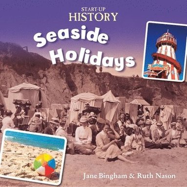 bokomslag Start-Up History: Seaside Holidays