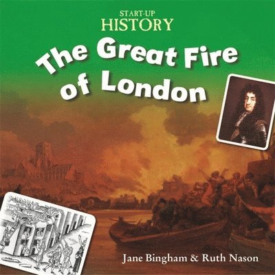 Start-Up History: The Great Fire of London 1