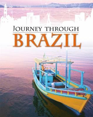 Journey Through: Brazil