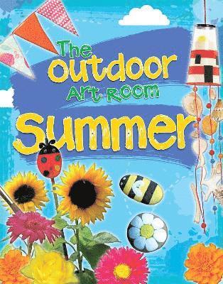 Outdoor Art Room: Summer 1