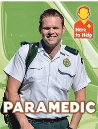 bokomslag Here to Help: Paramedic