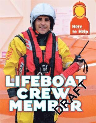 Rachel Blount - Here to Help: Lifeboat Crew Member, Inbunden