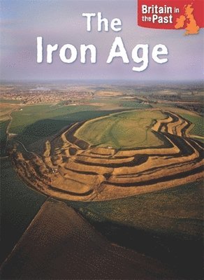 Moira Butterfield - Butterfield, M: Britain in the Past: Iron Age, Häftad