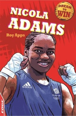 Apps, R: Edge - Dream to Win: Nicola Adams