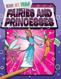 bokomslag Ready, Set, Draw: Fairies and Princesses