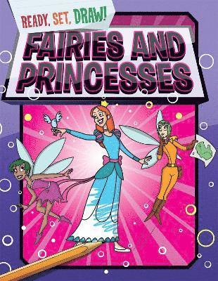 bokomslag Ready, Set, Draw: Fairies and Princesses