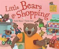 bokomslag Little Bears Hide and Seek: Little Bears go Shopping