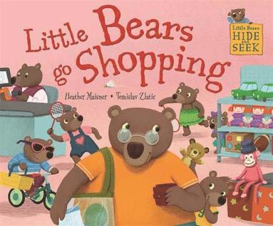 bokomslag Little Bears Hide and Seek: Little Bears go Shopping