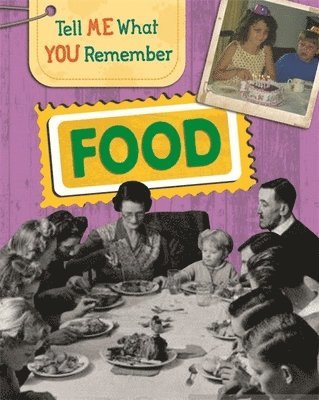 Sarah Ridley - Ridley, S: Tell Me What You Remember: Food, Häftad