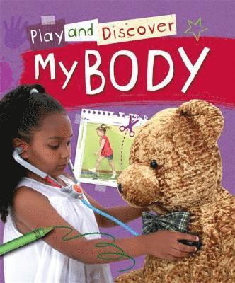 Play and Discover: My Body