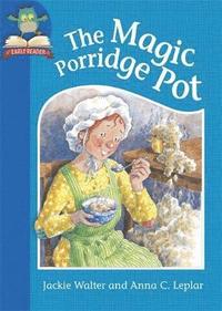 bokomslag Must Know Stories: Level 1: The Magic Porridge Pot
