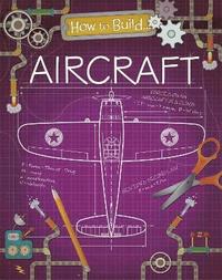 bokomslag How to Build... Aircraft