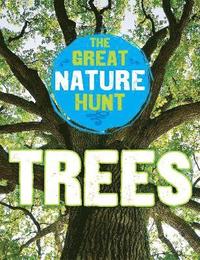bokomslag The Great Nature Hunt: Trees
