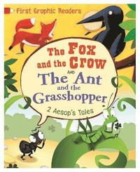 bokomslag First Graphic Readers: Aesop: the Ant and the Grasshopper & the Fox and the Crow
