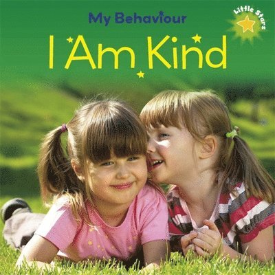 Liz Lennon - Lennon, L: Little Stars: My Behaviour - I Am Kind, Häftad