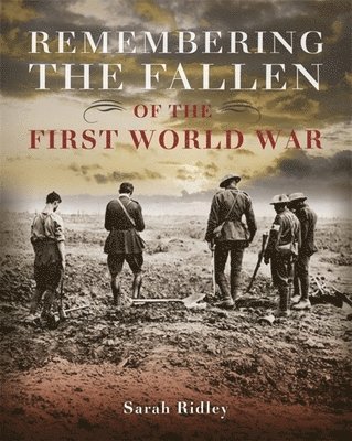 Remembering the Fallen of the First World War 1