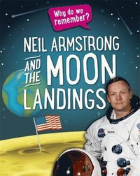 bokomslag Why do we remember?: Neil Armstrong and the Moon Landings