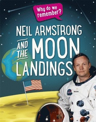 bokomslag Why do we remember?: Neil Armstrong and the Moon Landings