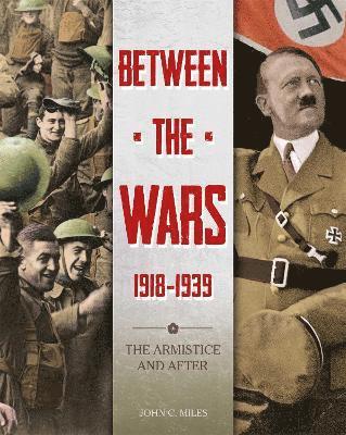 bokomslag Between the Wars: 1918-1939: The Armistice and After