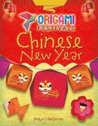 bokomslag Origami Festivals: Chinese New Year