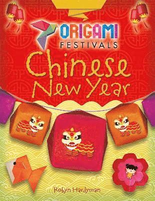 Origami Festivals: Chinese New Year 1