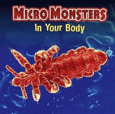 Micro Monsters: In Your Body 1