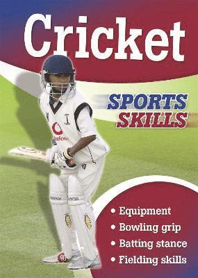 Chris Oxlade - Sports Skills: Cricket, Häftad