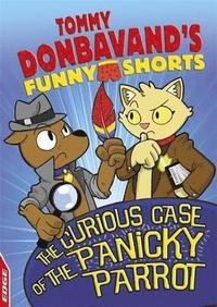 bokomslag EDGE: Tommy Donbavand's Funny Shorts: The Curious Case of the Panicky Parrot