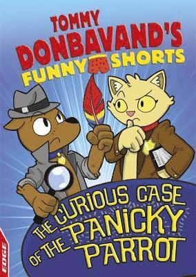 EDGE: Tommy Donbavand's Funny Shorts: The Curious Case of the Panicky Parrot 1