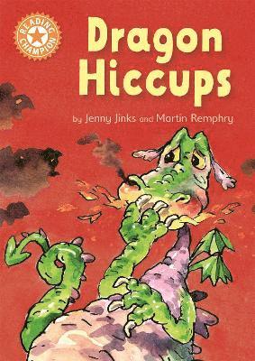 Jenny Jinks - Reading Champion: Dragon's Hiccups, Inbunden