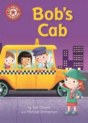 Sue Graves - Reading Champion: Bob's Cab, Häftad
