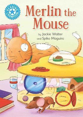 Jackie Walter - Reading Champion: Merlin the Mouse, Inbunden