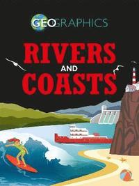 bokomslag Geographics: Rivers and Coasts