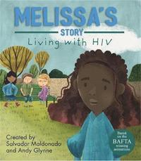 bokomslag Living with Illness: Melissa's Story - Living with HIV