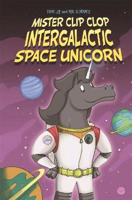 bokomslag EDGE: Bandit Graphics: Mister Clip-Clop: Intergalactic Space Unicorn
