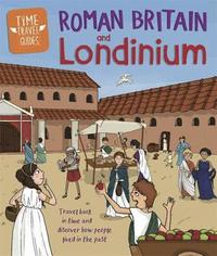 bokomslag Time Travel Guides: Roman Britain and Londinium