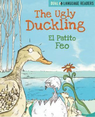 bokomslag Dual Language Readers: The Ugly Duckling: El Patito Feo