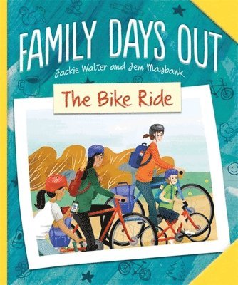 Family Days Out: The Bike Ride 1