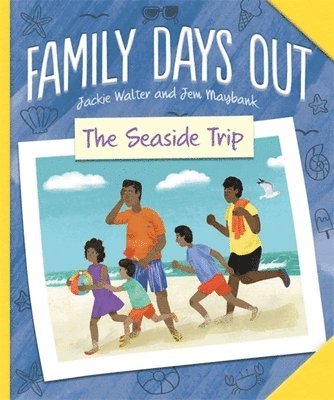 Jackie Walter - Family Days Out: The Seaside Trip, Inbunden