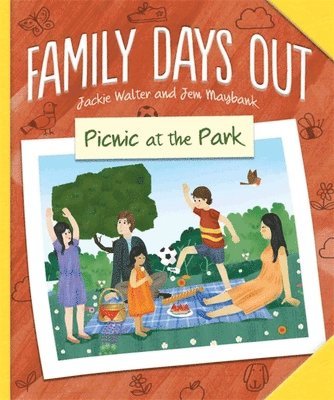 Jackie Walter - Family Days Out: Picnic at the Park, Inbunden