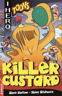 EDGE: I HERO: Toons: Killer Custard 1