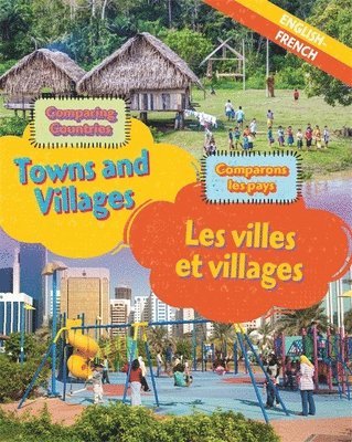 bokomslag Dual Language Learners: Comparing Countries: Towns and Villages (English/French)