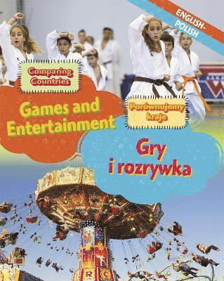 bokomslag Dual Language Learners: Comparing Countries: Games and Entertainment (English/Polish)