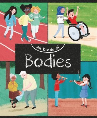 Judith Heneghan - All Kinds of: Bodies, Inbunden